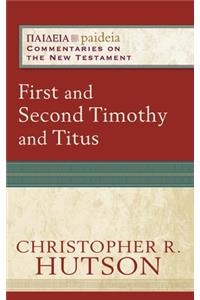 First and Second Timothy and Titus