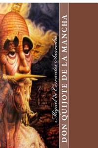 Don Quijote de La Mancha: Editorial Planeta Alvi