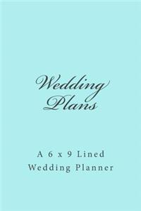 Wedding Plans