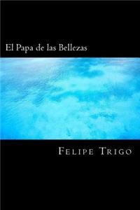 Papa de las Bellezas (Spanish) Edition