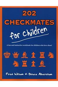 202 Checkmates for Children