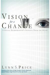 Vision for a Change