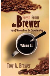 Fresh From The Brewer