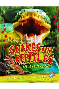 Ripley Twists: Snakes & Reptiles