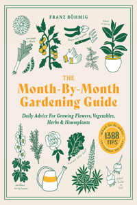 Month-By-Month Gardening Guide