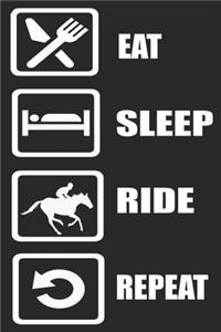 Eat Sleep Ride Repeat