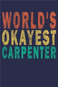 World's Okayest Carpenter