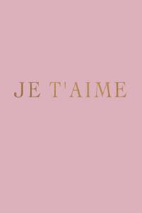 Je t'aime