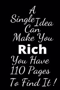 single idea can make you rich