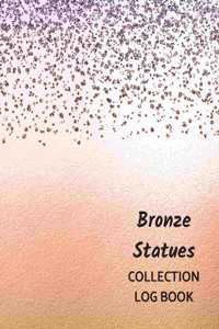 Bronze Statues Collection Log Book