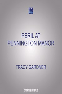 Peril at Pennington Manor