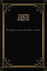 Juristin - Erfolg ist, was du draus machst