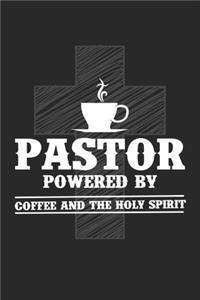 Pastor Powered by Coffee and the holy spirit