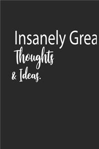 Insanely Great Thoughts & Ideas. A beautiful