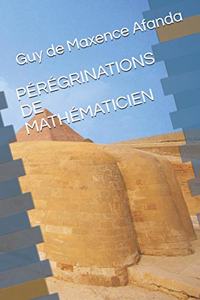 Pérégrinations de Mathématicien