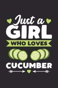 Just A Girl Who Loves Cucumber