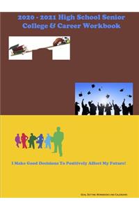 2020-2021 High School Senior College & Career Workbook