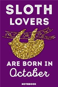 Sloth Lovers Are Born In October