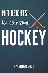 Mir reicht's - Hockey Kalender 2020
