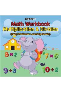 Grade 1 Math Workbook