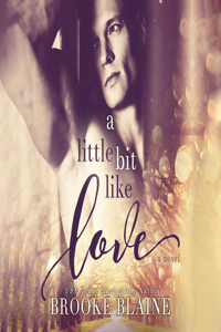 Little Bit Like Love