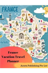 France Vacation Travel Planner