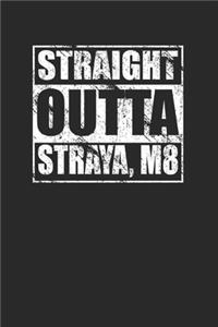 Straight Outta Straya, M8 120 Page Notebook Lined Journal for Australians