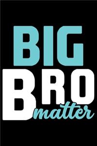 Big Bro Matter