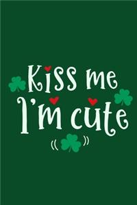 Kiss Me I'm Cute