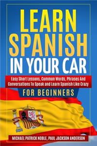 Learn Spanish in Your Car for Beginners