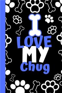 I Love My Chug