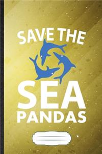 Save the Sea Pandas