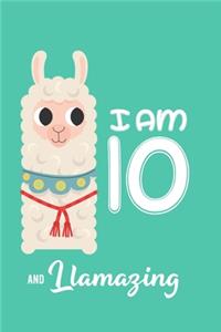I am 10 and Llamazing