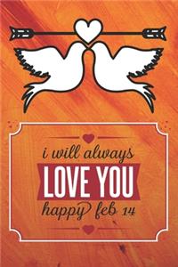 I will Always Love You Happy Feb-14
