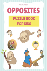 OPPOSITES Puzzle Book For Kids