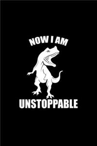 Now I Am Unstoppable