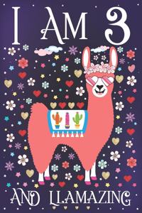 I am 3 and Llamazing
