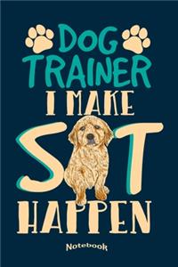 I Make Sit Happen
