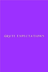 Grate Expectations Notebook