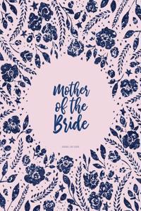 Mother Of The Bride Journal Notebook