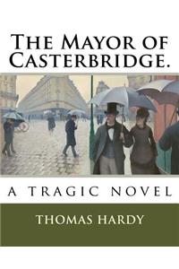 Mayor of Casterbridge.