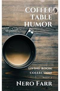 Coffee Table Humor