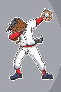 Dabbing Horse Baseball Player Notebook