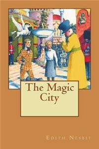 The Magic City