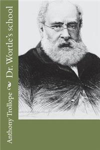 Dr. Wortle's school