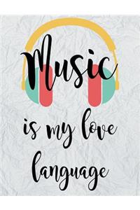 Music Is My Love Language