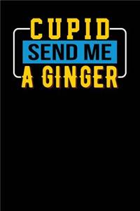 Cupid Send Me a Ginger