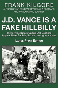 J. D. Vance Is a Fake Hillbilly
