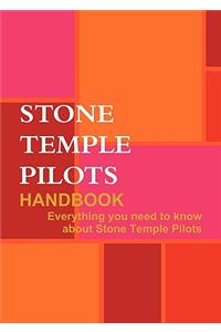 The Stone Temple Pilots Handbook - Everything You Need to Know about Stone Temple Pilots