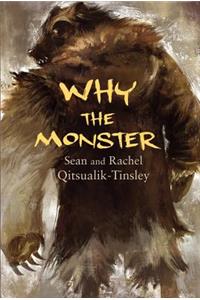 Why the Monster